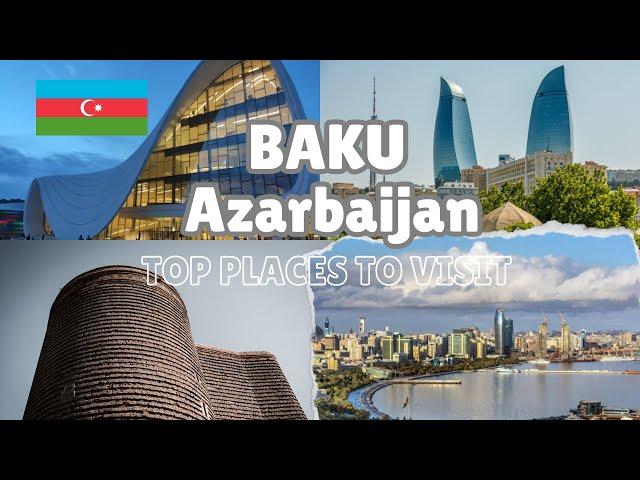 Top 10 Best Places of Baku Azerbaijan 2024 | Baku Complete Tour Guide