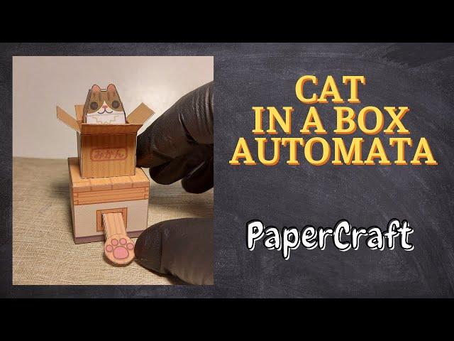 061 - Cat in a box automata bendable papercraft 