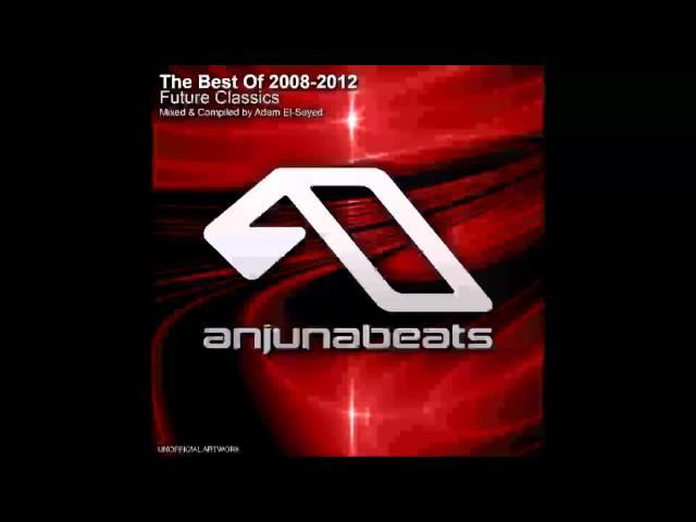 Anjunabeats - The Best Of 2008-2012 : Future Classics