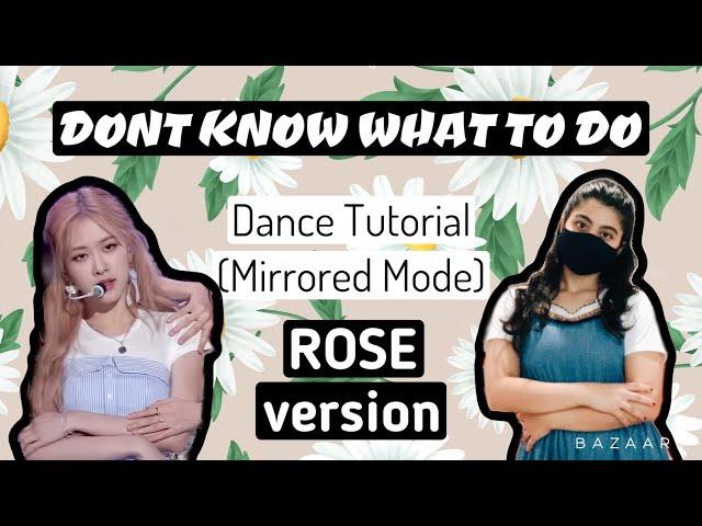 BLACKPINK Don’t Know What To Do- Dance Tutorial (ROSÉ  version)