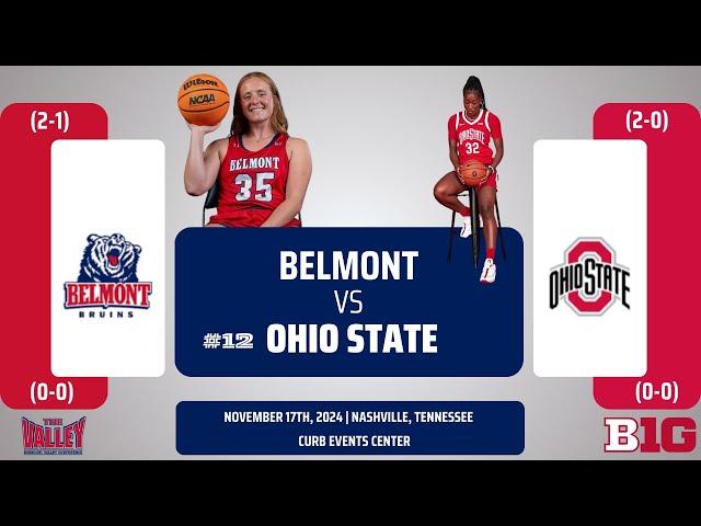 Belmont vs No. 12 Ohio State | NCAA Women's Basketball | 11.17.24