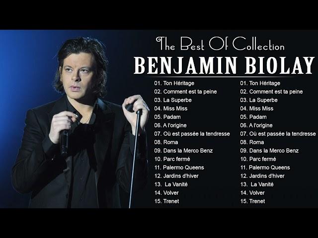 Benjamin Biolay Greatest Hits Playlist 2021 - Benjamin Biolay Best Of Album