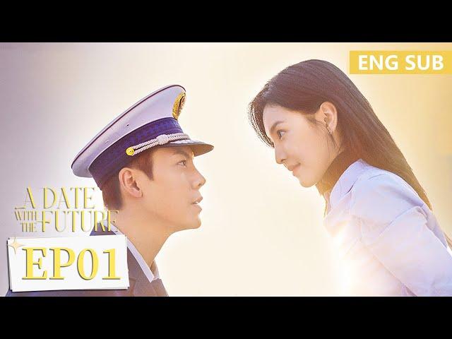 ENG SUB [A Date With The Future] EP01 | William Chan, Zhang Ruonan | Tencent Video-ROMANCE