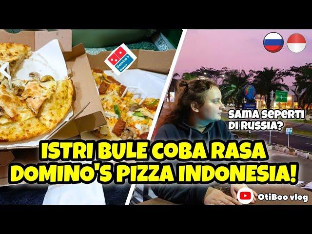 ISTRI BULE COBA RASA DOMINO'S PIZZA INDONESIA‼️ | 23.09.2024