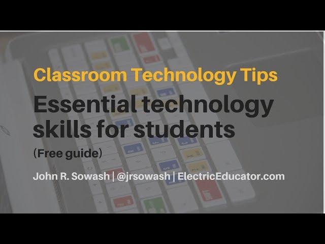 Essential Student Technology Skills (free guide)