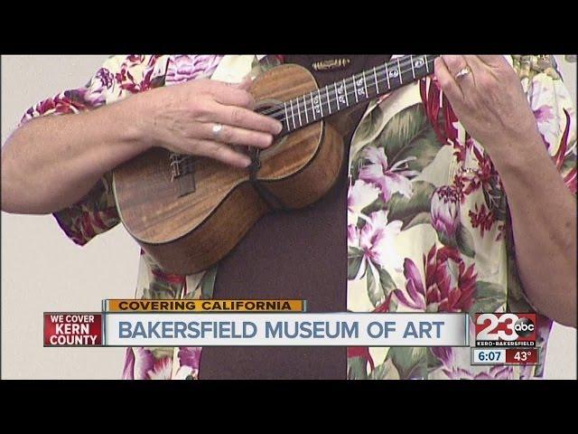 Bakersfield Museum of Art recognizes the ukulele at First Wednesday