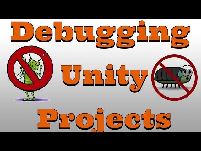 Unity3D Debugger Basics / VisualStudio Debugging Intro