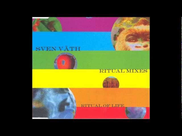 Sven Väth - Ritual Of Life (Album Mix) (1993)