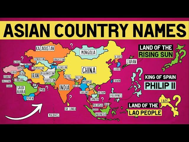 How Did Each Asian Country Get Its Name?