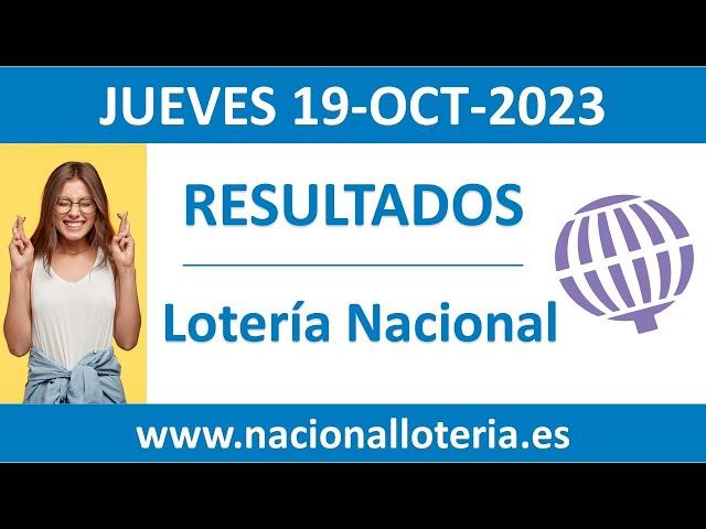 Resultado del sorteo Loteria Nacional del jueves 19 de octubre de 2023