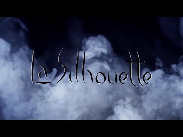 La Silhouette - Teaser