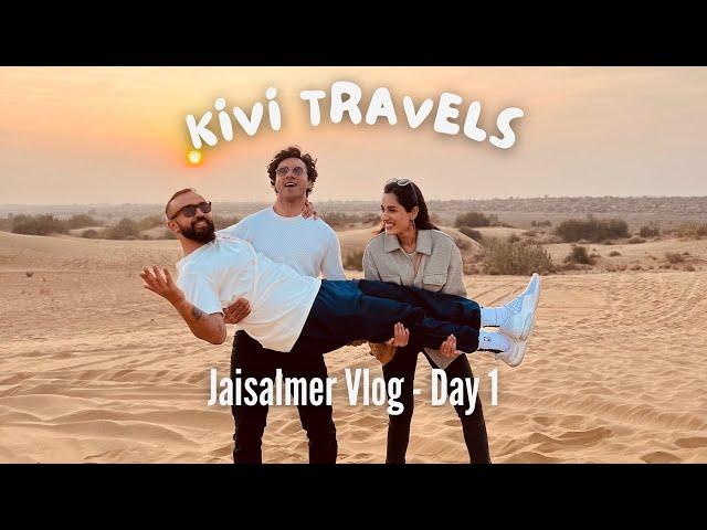 Kivi Travel to Jaisalmer Day 1