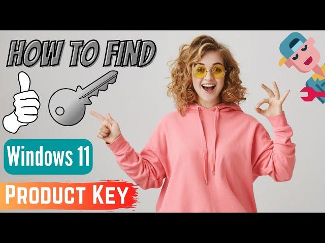 How to Find Windows 11 Product Key ( 2025 )