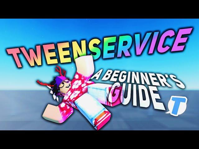 BEGINNERS Guide to Tweens! | Intermediate Roblox TweenService Scripting Tutorial (2021)