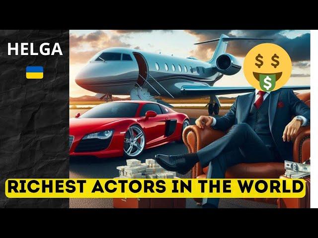 Richest Actors in the world Hollywood, Europe