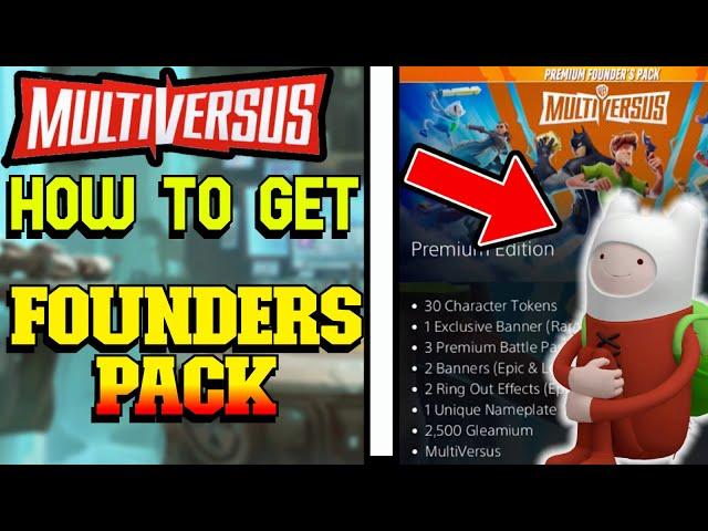 MULTIVERSUS | HOW TO GET FOUNDERS PACK + Battle Pass Look