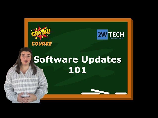 The Importance of Software Updates 101: Crash Course