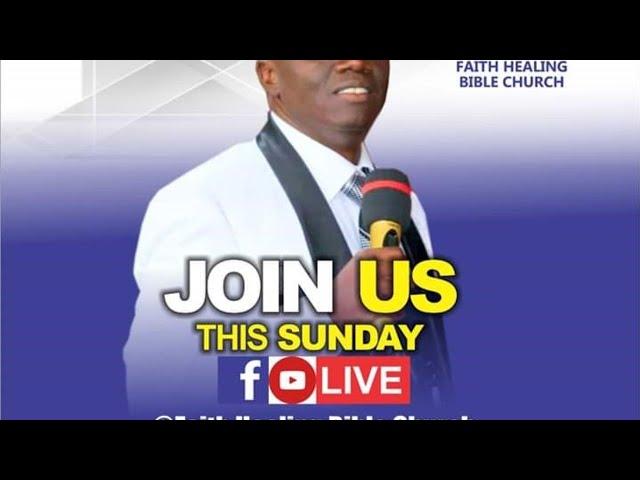 Faith Healing Bible Church Live Stream