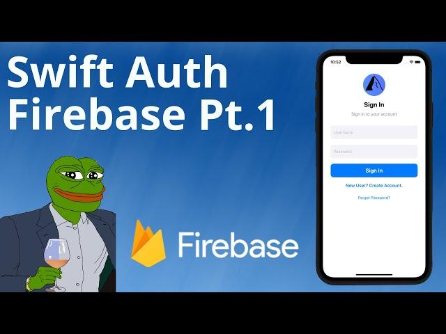 User Login w/ Firebase: Part 8 (Firebase Pt. 1) - UIKit Swift 5 Xcode