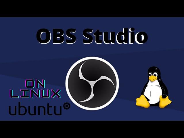 How to Install OBS-Studio On Linux OS (Ubuntu) 20.04 LTS | Stream With OBS-Studio On Ubuntu