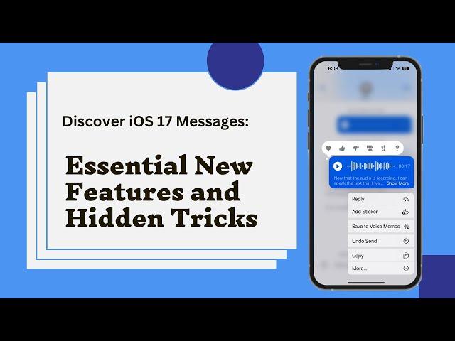 Discover iOS 17 Messages: Essential New Features and Hidden Tricks