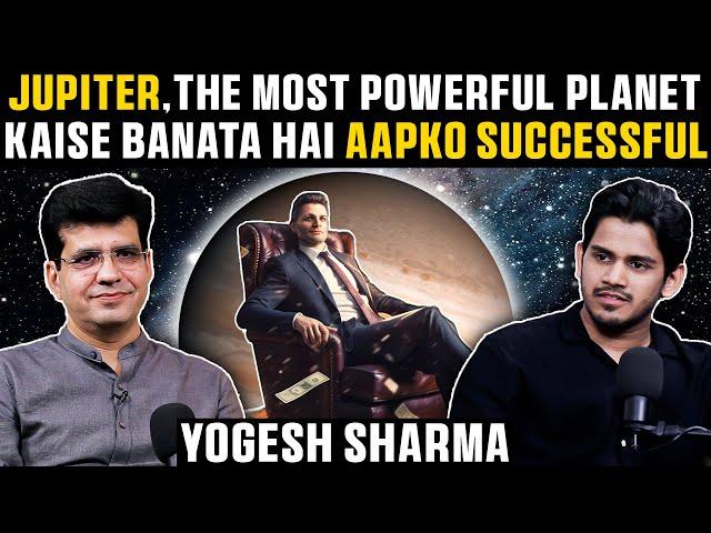 The Most Powerful Planet Jupiter Will Make You Successful Ft. Yogesh Sharma | RealTalk Clips