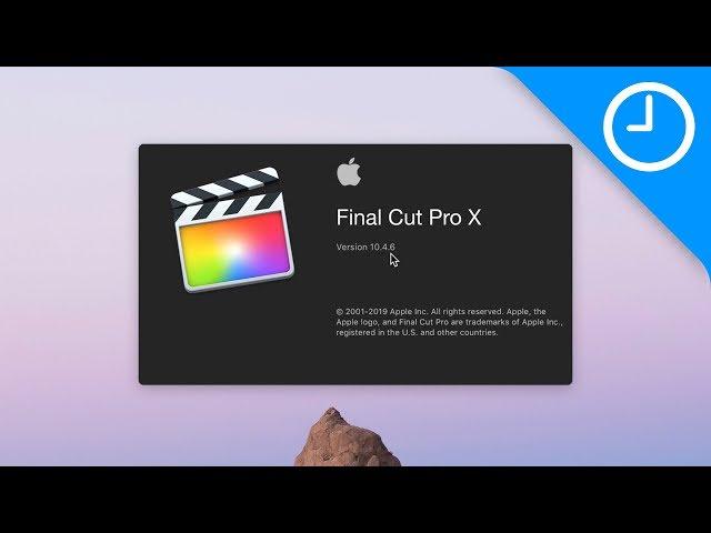 Final Cut Pro 10.4.6 Update!