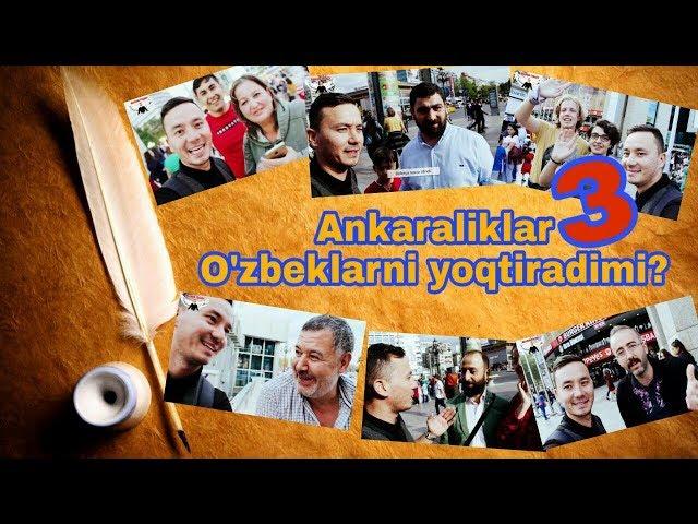 ANKARA ÖZBEKLARI SEVIYORMU?