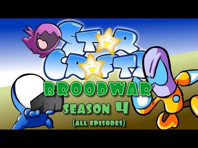 StarCrafts Season 4 Broodwar [ALL EPISODES]