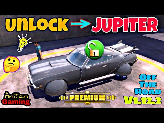 How to Unlock Off The Road Vehicle JUPITER For FREE  || OTR V1.12 New Weekly Ranked Race ️‍