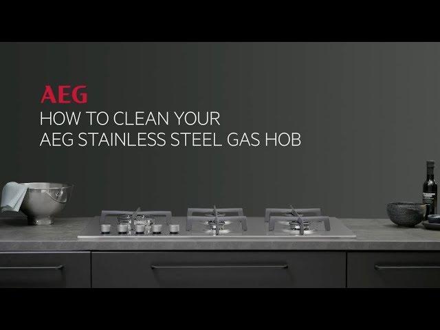 How to clean your AEG stainless steel gas hob