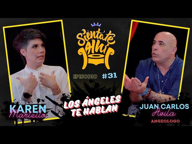 LOS ÁNGELES TE HABLAN ️SIÉNTATE AHÍ CON KAREN MARTELLO Y JUAN CARLOS AVILA 