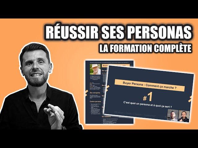 RÉUSSIR SES PERSONAS MARKETING (la formation complète)