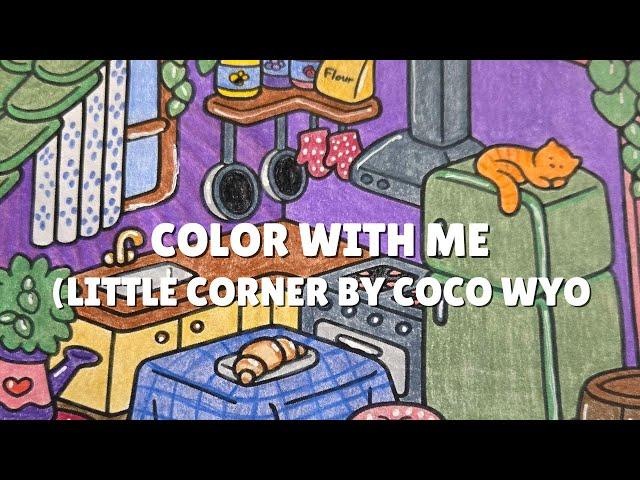 (COLOR WITH ME)  LITTLE CORNER BY COCO WYO | USING PRISMA COLOR PENCILS ️