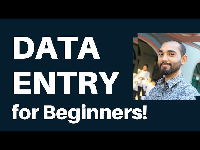 Data Entry Tutorial for Beginners