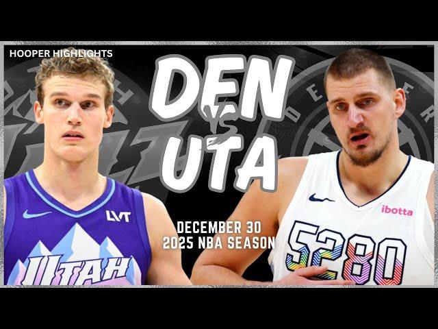 Denver Nuggets vs Utah Jazz Full Game Highlights | Dec 30 | 2025 NBA Season