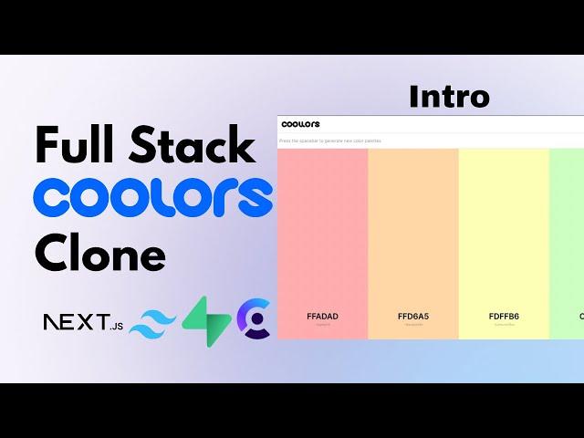 Build and deploy a Full Stack coolors clone (Nextjs 14, Supabase, Clerk, and Typescript) (Intro)