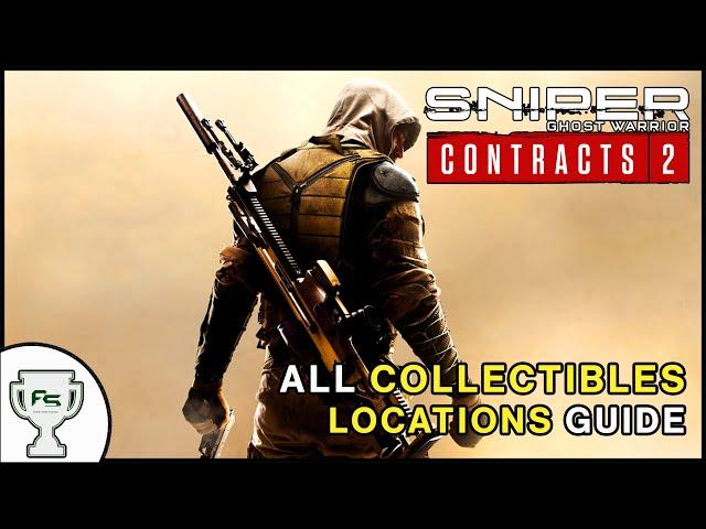 Sniper: Ghost Warrior Contracts 2 - All Collectibles Locations Guide