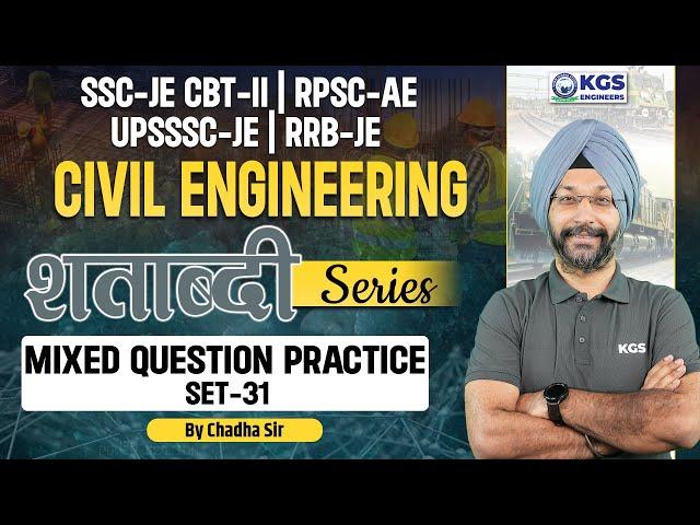 SSC-JE CBT-II/All Engineering Exam | Civil Engineering | Mixed Questions Set - 31 | Chadha Sir