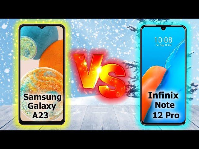 ОТЛИЧНЫЕ СМАРТФОНЫ, НО КАКОЙ ЛУЧШЕ? Samsung Galaxy A23 и Infinix Note 12 Pro #топсмартфонов2022