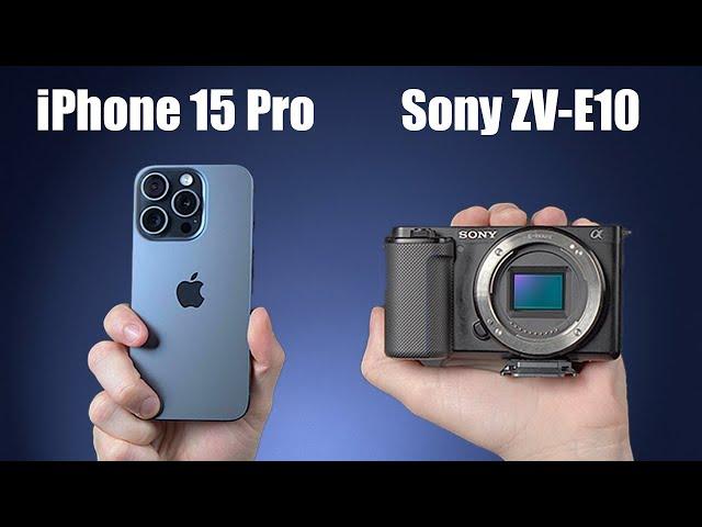 iPhone 15 Pro vs Sony ZV-E10 For Video