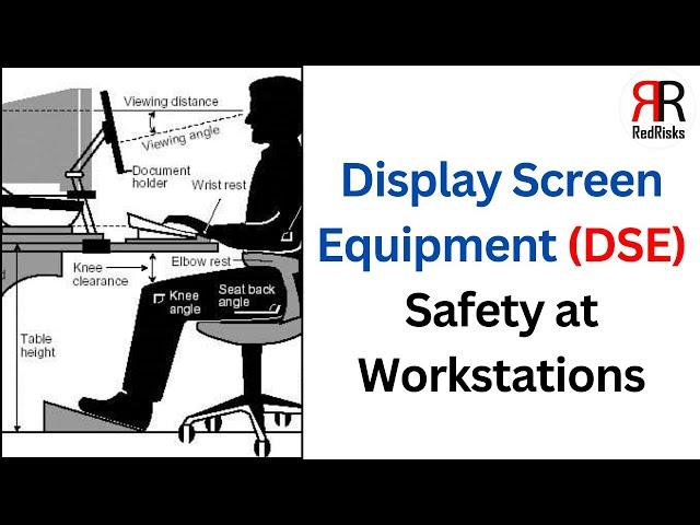 Display Screen Equipment (DSE) Safety at Workstations