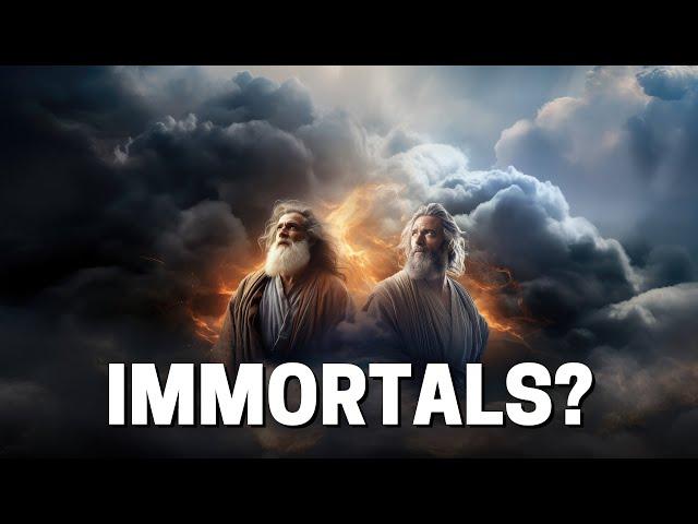 IMMORTALS: WHY WERE ENOCH AND ELIJAH TAKEN TO HEAVEN WITHOUT DYING?