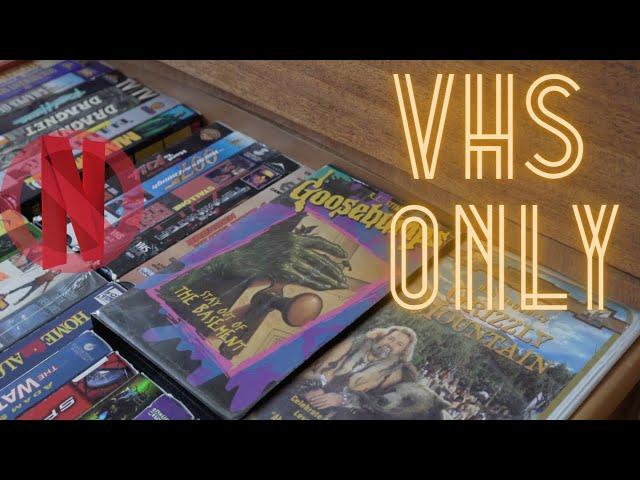 Why I only own VHS tapes in 2024