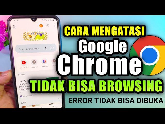 Cara Mengatasi Google Chrome Tidak Bisa Browsing | Chrome error