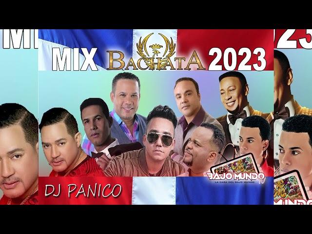 MIX DE BACHATAS NUEVA Y CLÁSICA PARA BEBER Y HACER OFICIO - DJ PÁNICO