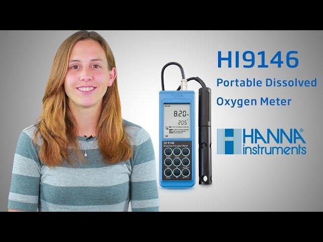 How to: Set up and use the HI9146 Portable Dissolved Oxygen Meter