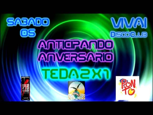 Anticipo Aniversario - Vivai Disco Club