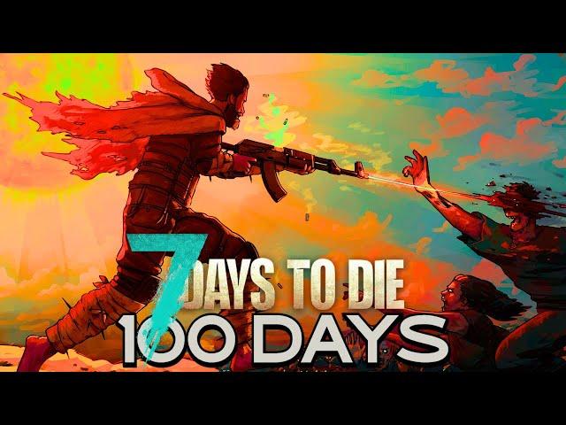 I Played 100 Days On INSANE Difficulty | 7 Days To Die