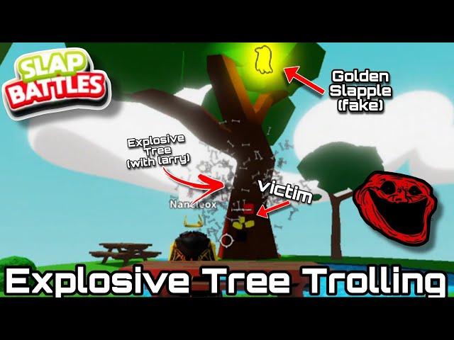 Explosive Tree & Fake Golden Slapple Trolling | Slap Battles Roblox